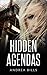 Hidden Agendas