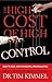 The High Cost of High Control: How to Deal With Powerful Personalities