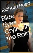 Blue Eyes Crying in the Rain