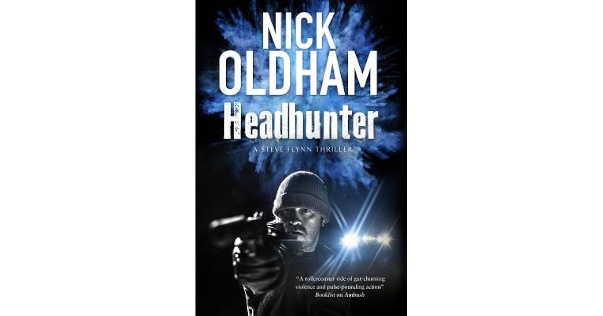 Headhunter (Steve Flynn 3) by Nick Oldham