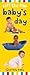 Priddy Baby Lift-the-flap: Baby's Day