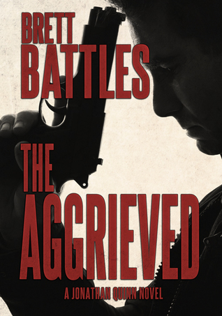 The Aggrieved (Jonathan Quinn, #11)