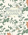 Prayer Journal: 100 Days Writing Down A Letter to God, Vintage Peach Puff Blossom, 6 x 9, 100 Pages (Bible Journaling Books To Write In)