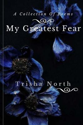 My Greatest Fear