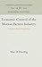 Economic Control of the Motion Picture Industry: A Study in Industrial Organization (Anniversary Collection)