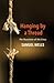Hanging by a Thread: The Questions of the Cross