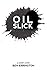 Oil Slick (Dye Pack Book 2)