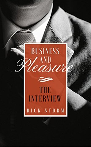 The Interview (Business and Pleasure #1)