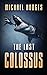 The Last Colossus
