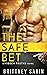 The Safe Bet (Hidden Truths...