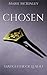 Chosen (Daughter of Lladd, #1)