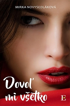 Dovoľ mi všetko (Paperback)