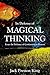 In Defense of Magical Thinking by Jack Preston King