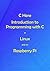 C Here - Programming In C in Linux and Raspberry Pi