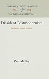 Dissident Postmodernists: Barthelme, Coover, Pynchon (Anniversary Collection) Dissident Postmodernists: Barthelme, Coover, Pynchon (Anniversary Collection)