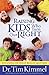 Raising Kids Who Turn Out R...
