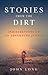 Stories from the Dirt: Indiscretions of an Adventure Junkie