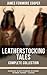 LEATHERSTOCKING TALES – Complete Collection: The Deerslayer, The Last of the Mohicans, The Pathfinder, The Pioneers & The Prairie (Illustrated)