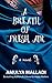 A Breath of Fresh Air by Amulya Malladi
