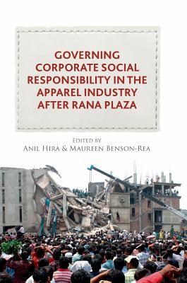 Governing Corporate Social Responsibility in the Apparel Industry after Rana Plaza (Hardcover)