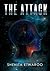 THE ATTACK by Shenita Etwaroo