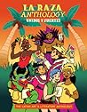 La Raza Anthology...