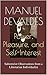 Power, Pleasure, and Self-Interest: Subversive Observations from a Libertarian Individualist