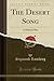 The Desert Song: A Musical Play (Classic Reprint)