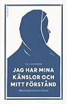 Jag har mina känslor och mitt förstånd: muslimska kvinnor i Israel Jag har mina känslor och mitt förstånd: muslimska kvinnor i Israel