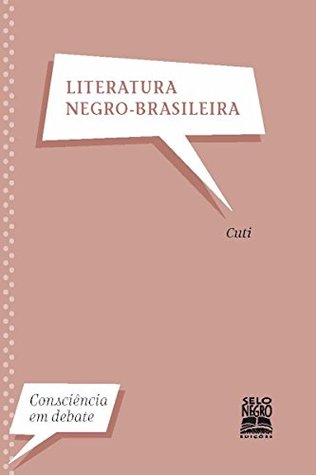 Literatura Negro-Brasileira (Consciência em Debate) (Portuguese Edition)