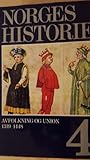 Norges historie. Bind 4. Avfolkning og union