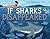 If Sharks Disappeared (If Animals Disappeared)