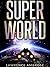 Super World,