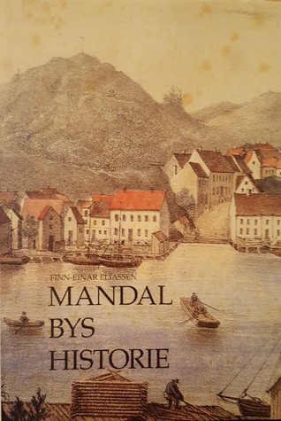 Mandal bys Historie: Den førindustrielle byen ca. 1500-1850, II
