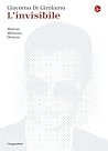 L'invisibile. Mat...