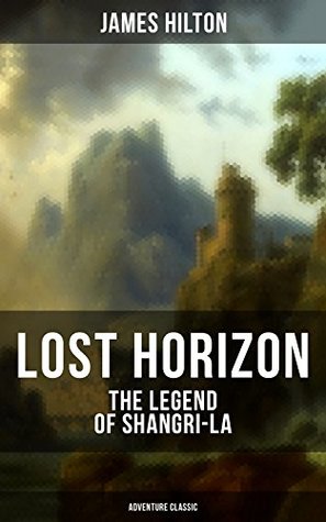 LOST HORIZON - The Legend of Shangri-La