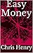 Easy Money