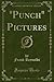 "Punch" Pictures (Classic Reprint)