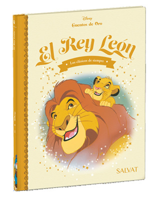 Cuentos de Oro Disney: El rey león (Disney cuentos de oro: Los clásicos de siempre, #1)