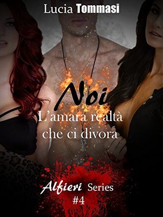 Noi - L'amara realtà che ci divora