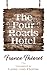 The Four Roads Hotel (36) (Essential Translations Series)