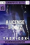 A License to Jizz by Thor Cox