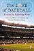 The Love of Baseball: Essays by Lifelong Fans