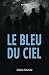 Le Bleu du Ciel