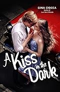 A Kiss in the Dark