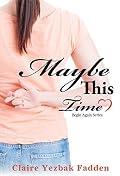 Maybe This Time
