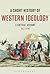 Short History of Western Ideology, A: A Critical Account