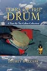 Tears of the Drum: A Tears by the Gallon Collection