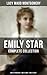 EMILY STAR - Complete Collection: Emily of New Moon + Emily Climbs + Emily's Quest: Classic of Children's Literature