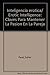 Inteligencia erotica/ Erotic Intelligence: Claves Para Mantener La Pasion En La Pareja (Spanish Edition)